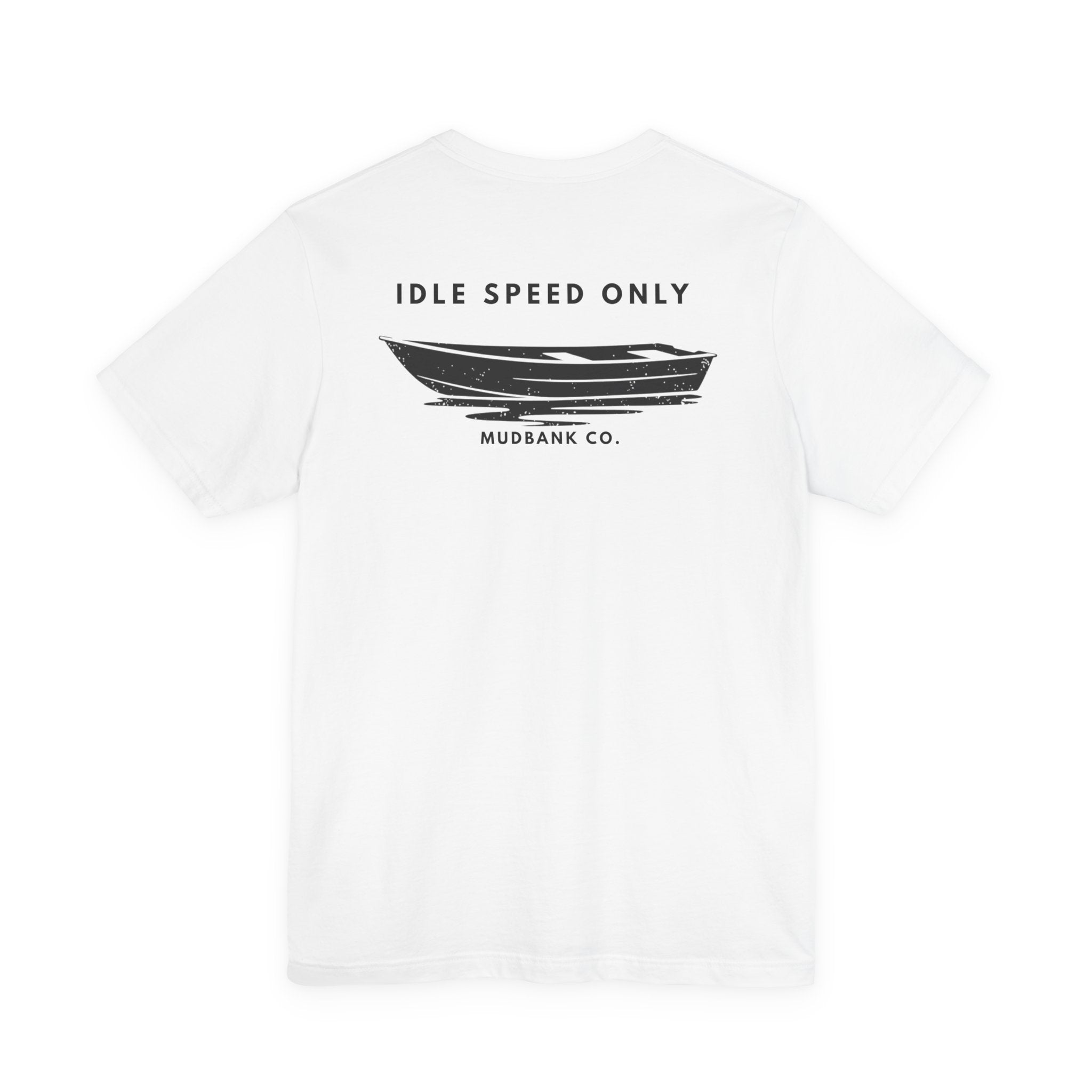 Idle Speed Only T-Shirt | Mudbank Co. Boat Graphic Tee | Southern Water Life Shirt | Bella Canvas Unisex