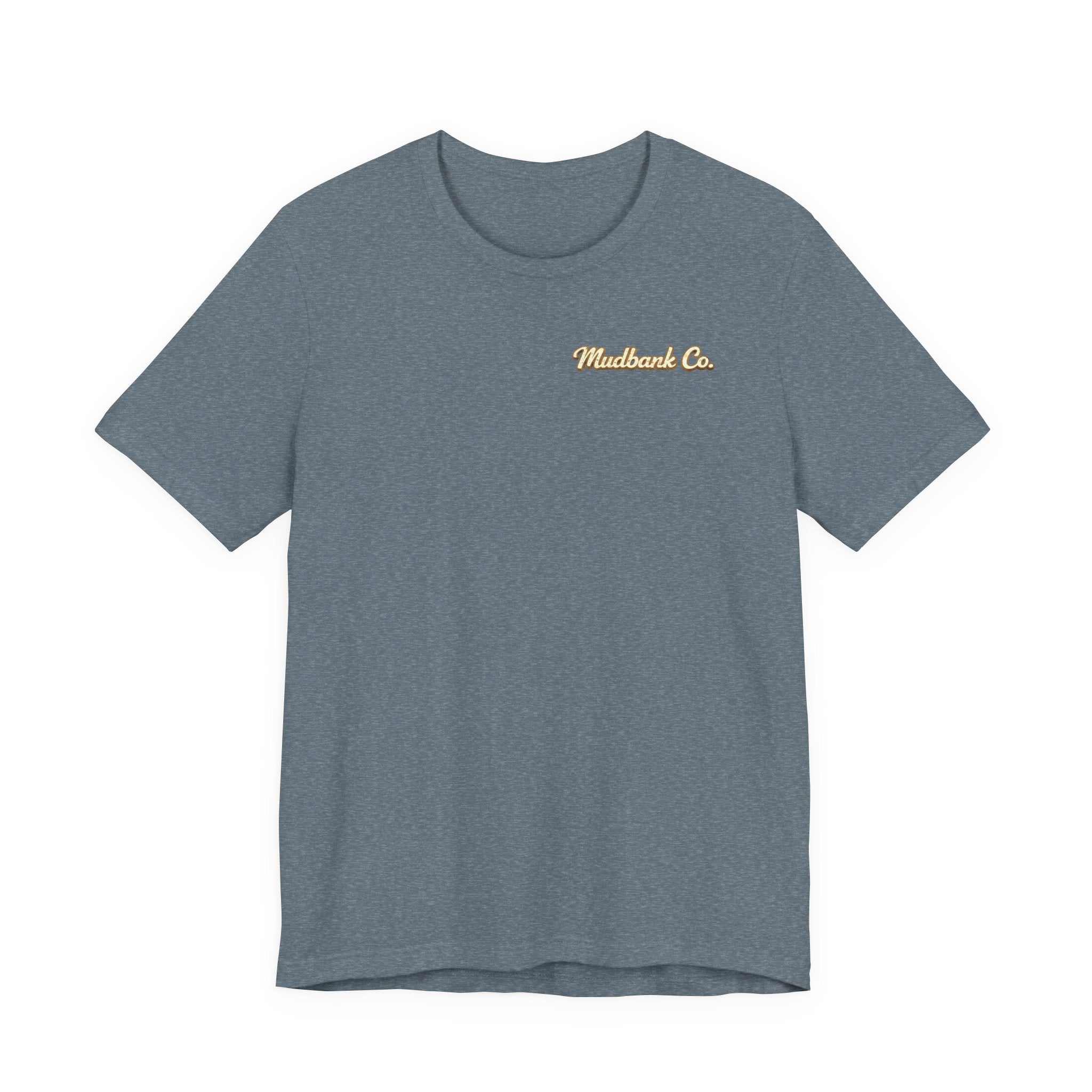 Sorry Momma I Like It Muddy Tee – Mudbank Co.