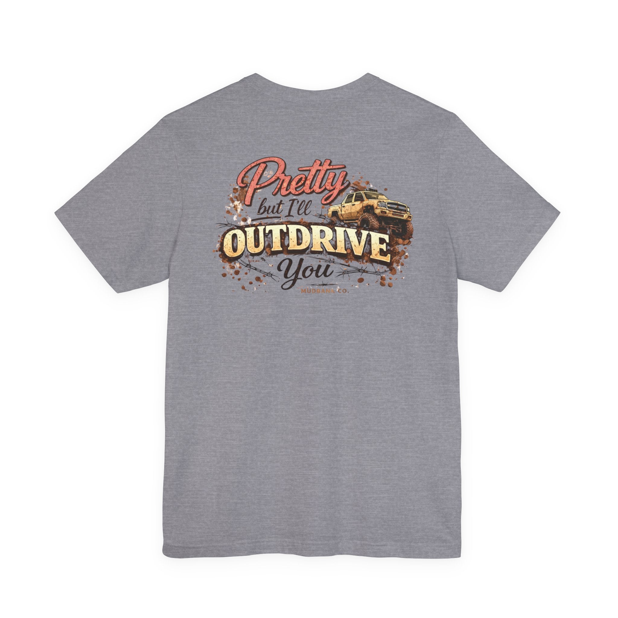 Pretty But I’ll Outdrive You Tee – Mudbank Co.