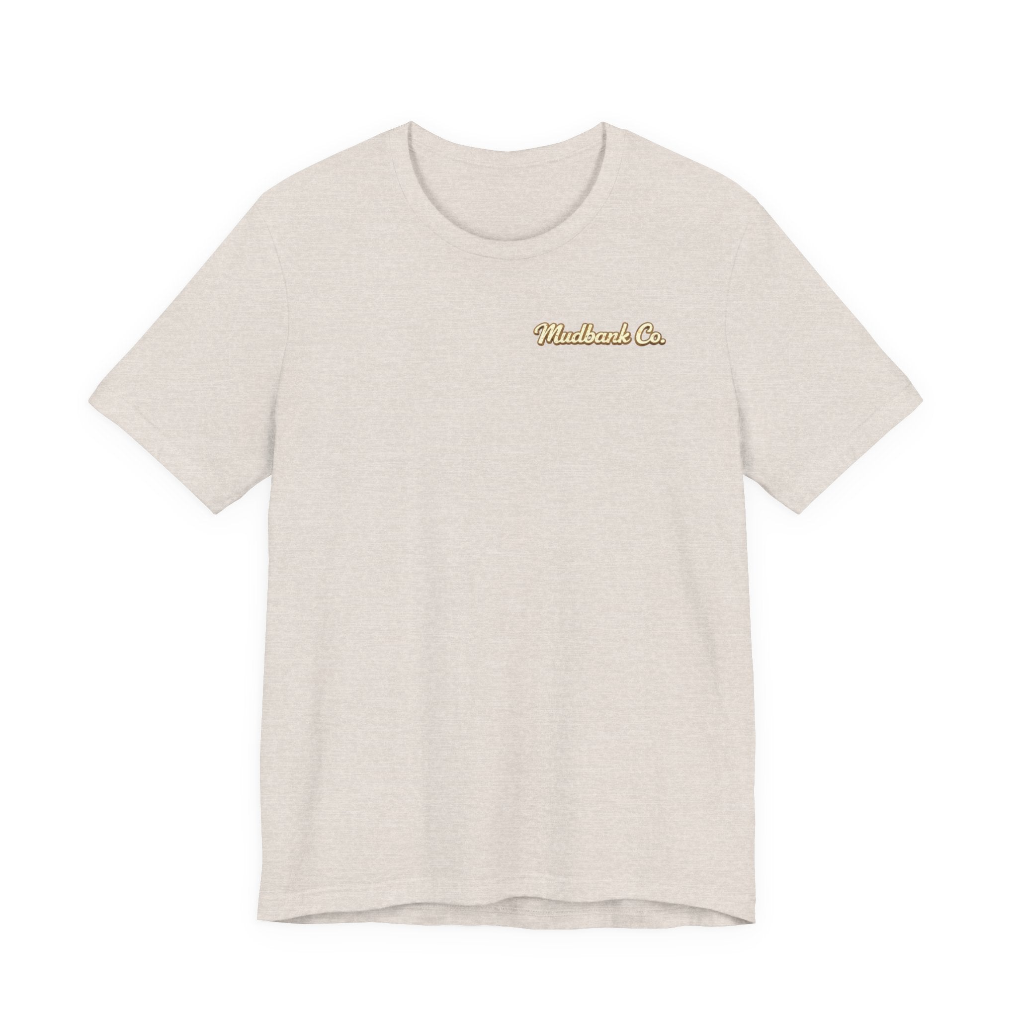 Sorry Momma I Like It Muddy Tee – Mudbank Co.