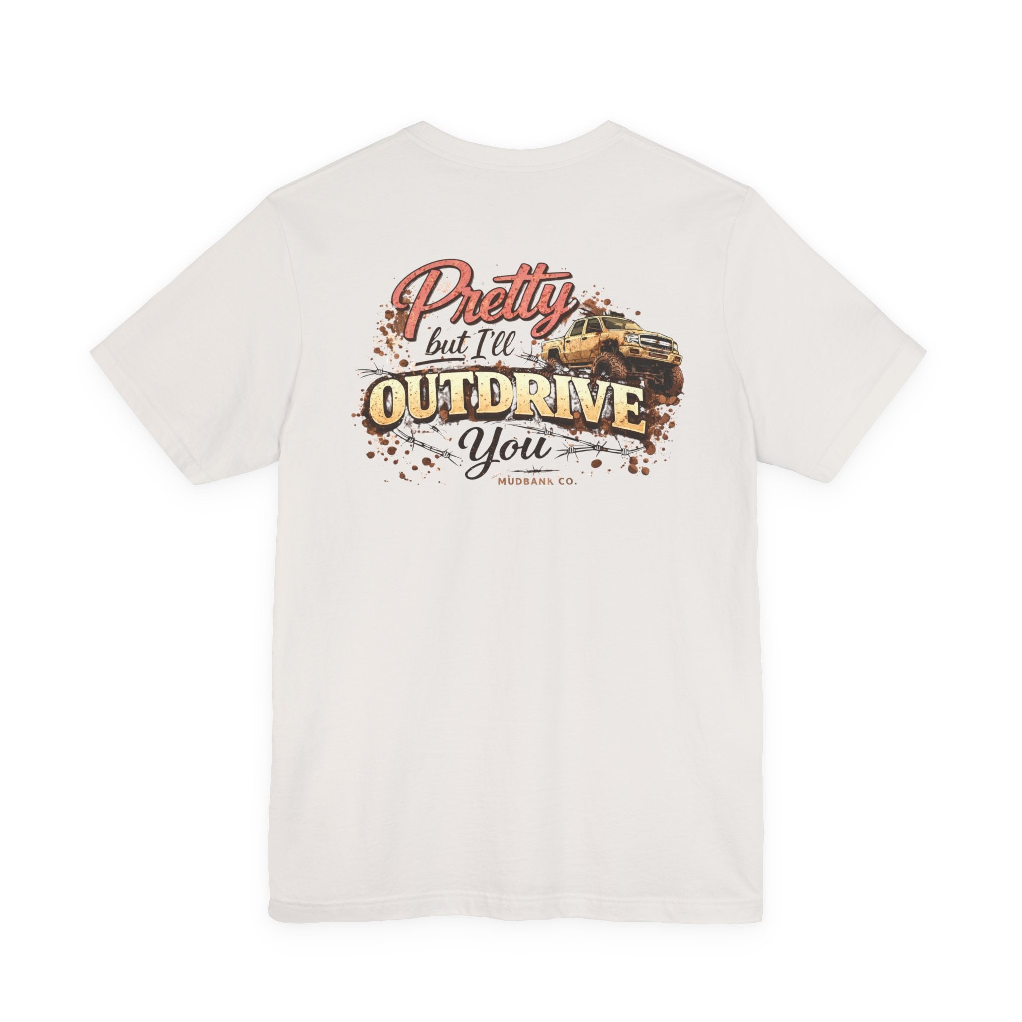Pretty But I’ll Outdrive You Tee – Mudbank Co.