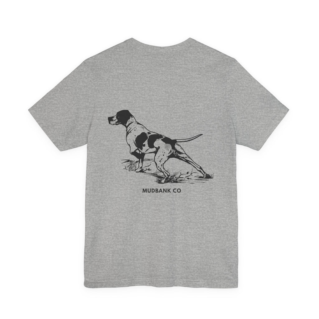 Mudbank Co. Pointing Dog T-Shirt | Bird Dog Hunting Tee | Southern Outdoors Lifestyle | Bella Canvas Unisex