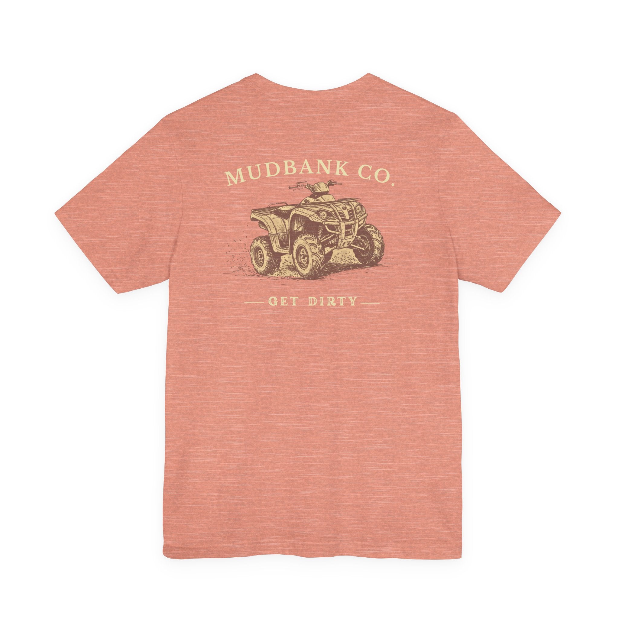 Mudbank Co. ATV Tee – 'Get Dirty' Graphic T-Shirt