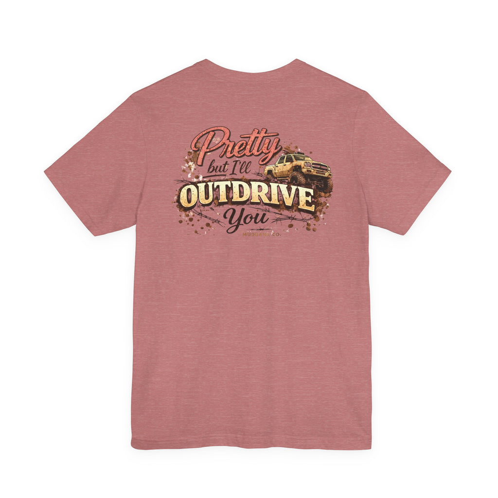 Pretty But I’ll Outdrive You Tee – Mudbank Co.