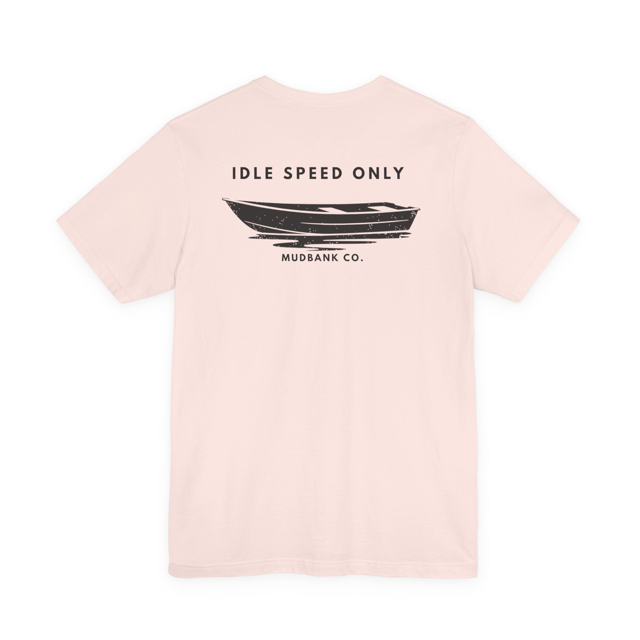 Idle Speed Only T-Shirt | Mudbank Co. Boat Graphic Tee | Southern Water Life Shirt | Bella Canvas Unisex