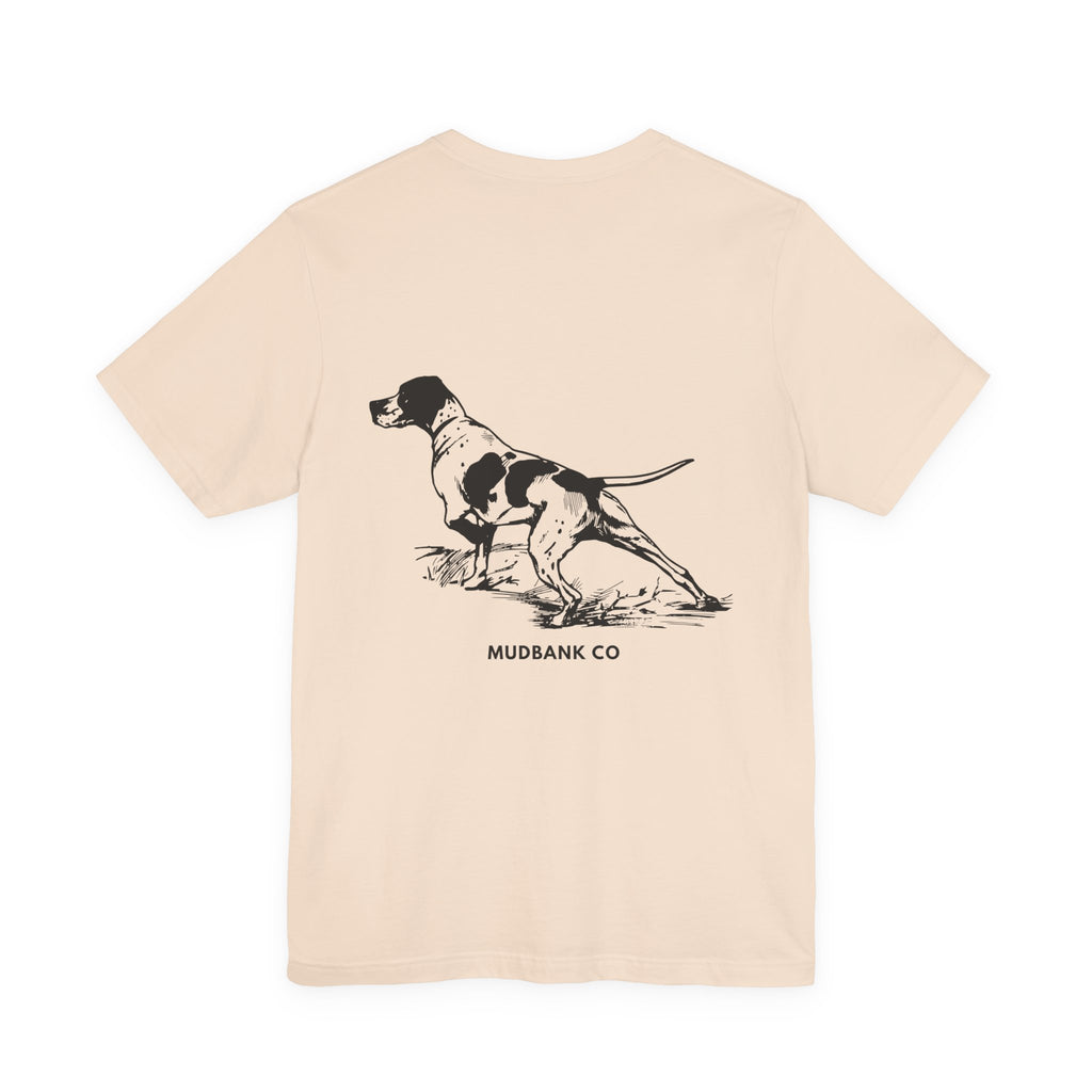 Mudbank Co. Pointing Dog T-Shirt | Bird Dog Hunting Tee | Southern Outdoors Lifestyle | Bella Canvas Unisex