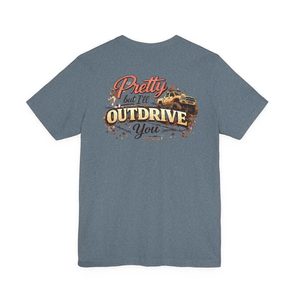 Pretty But I’ll Outdrive You Tee – Mudbank Co.