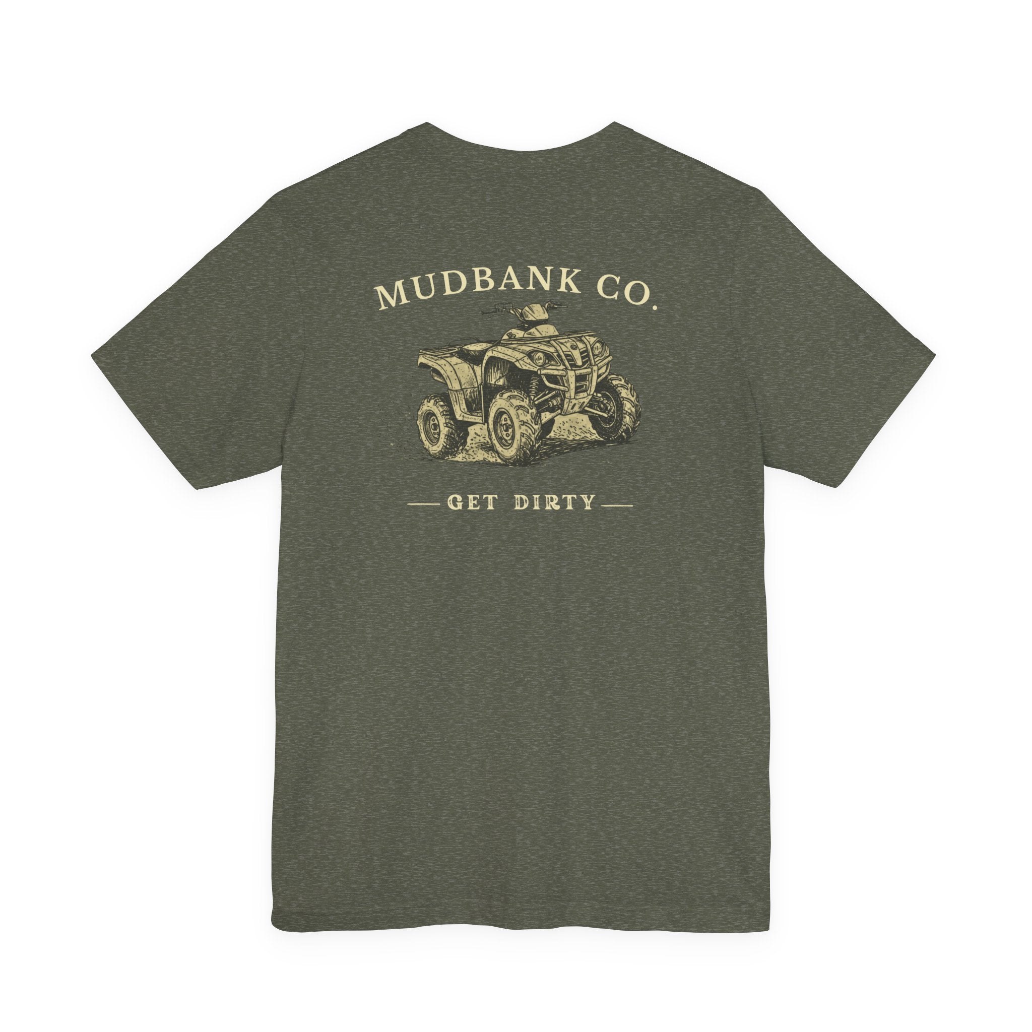 Mudbank Co. ATV Tee – 'Get Dirty' Graphic T-Shirt