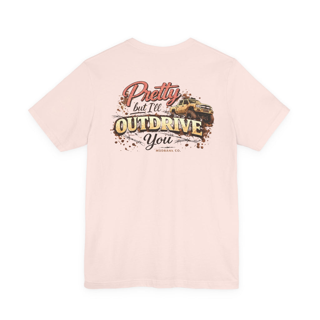 Pretty But I’ll Outdrive You Tee – Mudbank Co.