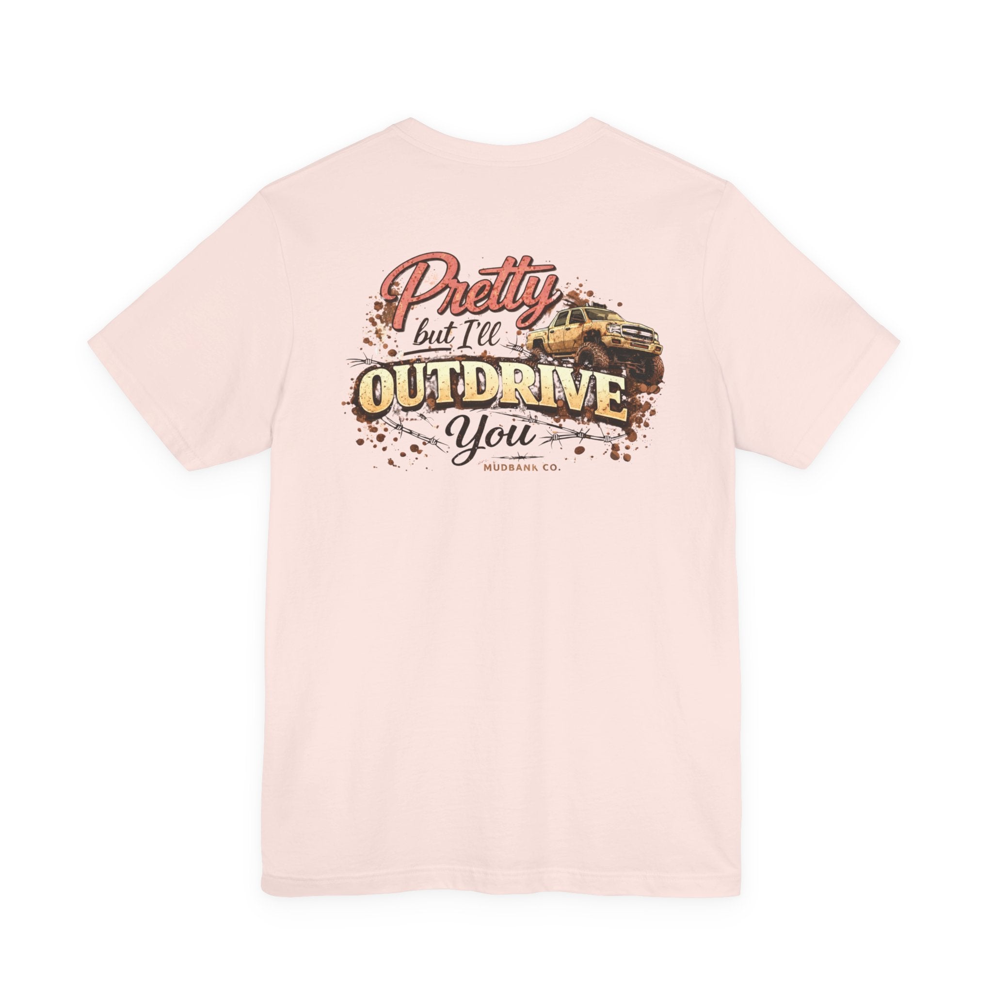 Pretty But I’ll Outdrive You Tee – Mudbank Co.
