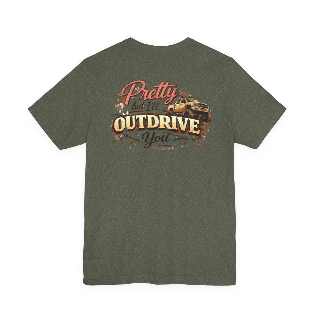 Pretty But I’ll Outdrive You Tee – Mudbank Co.