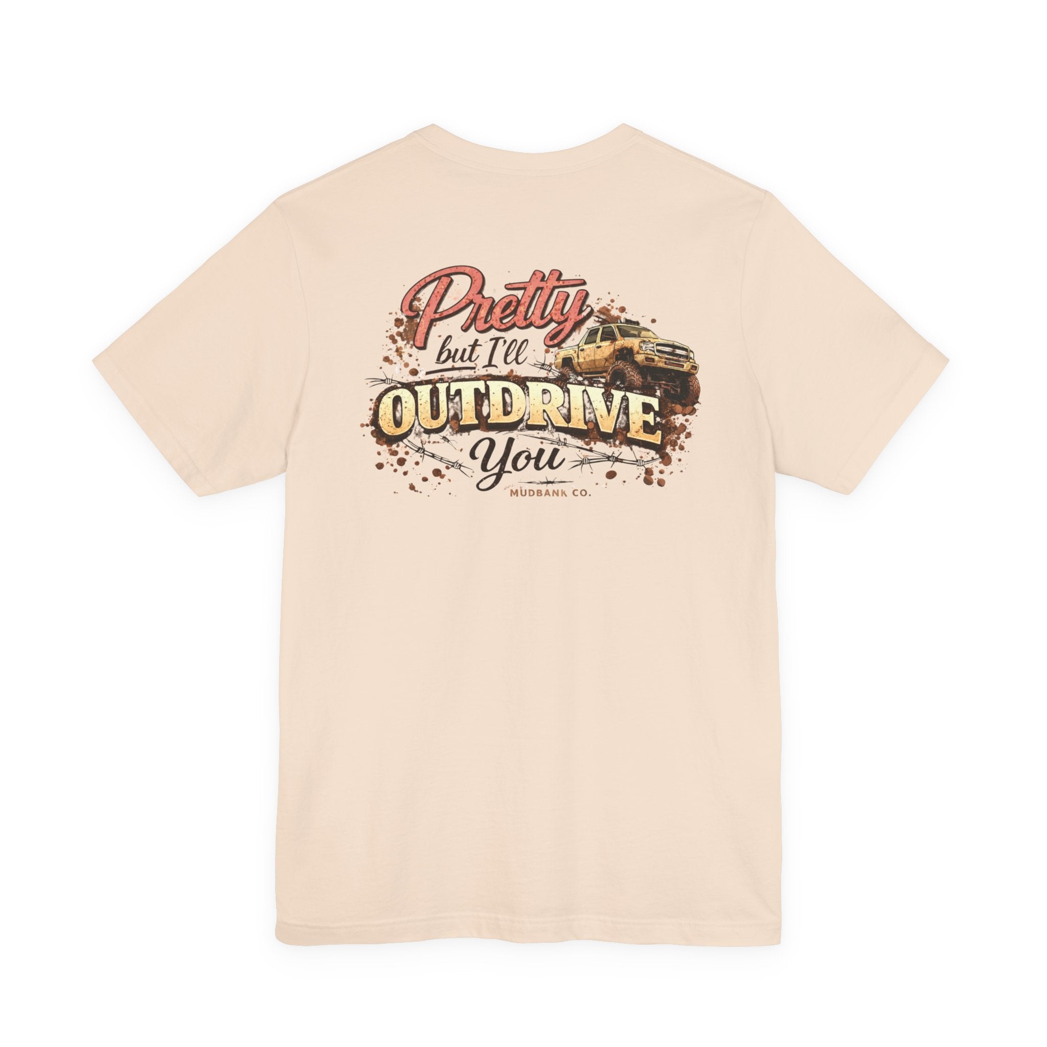 Pretty But I’ll Outdrive You Tee – Mudbank Co.