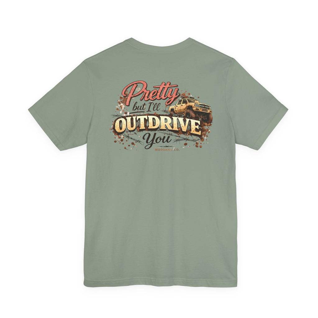 Pretty But I’ll Outdrive You Tee – Mudbank Co.
