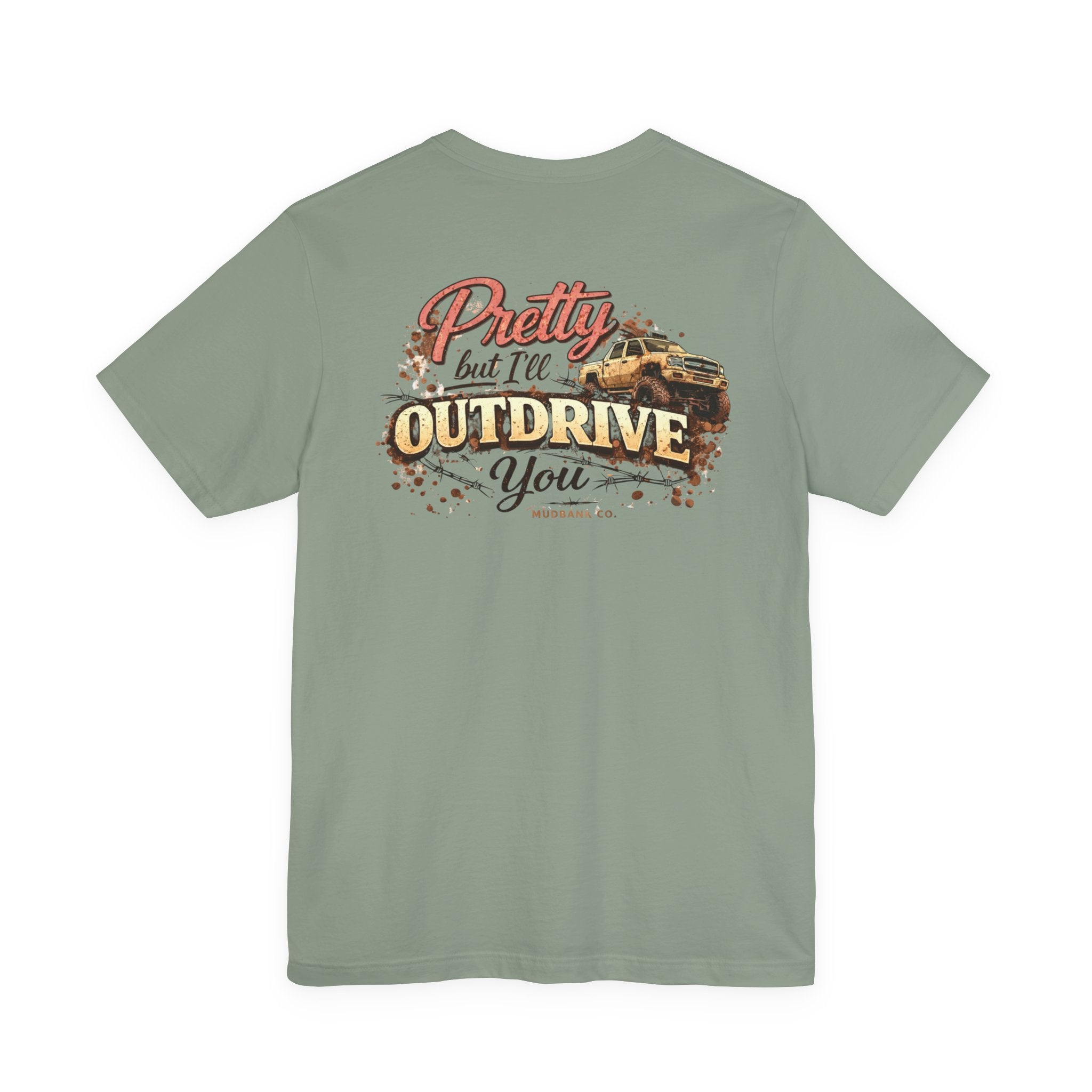 Pretty But I’ll Outdrive You Tee – Mudbank Co.
