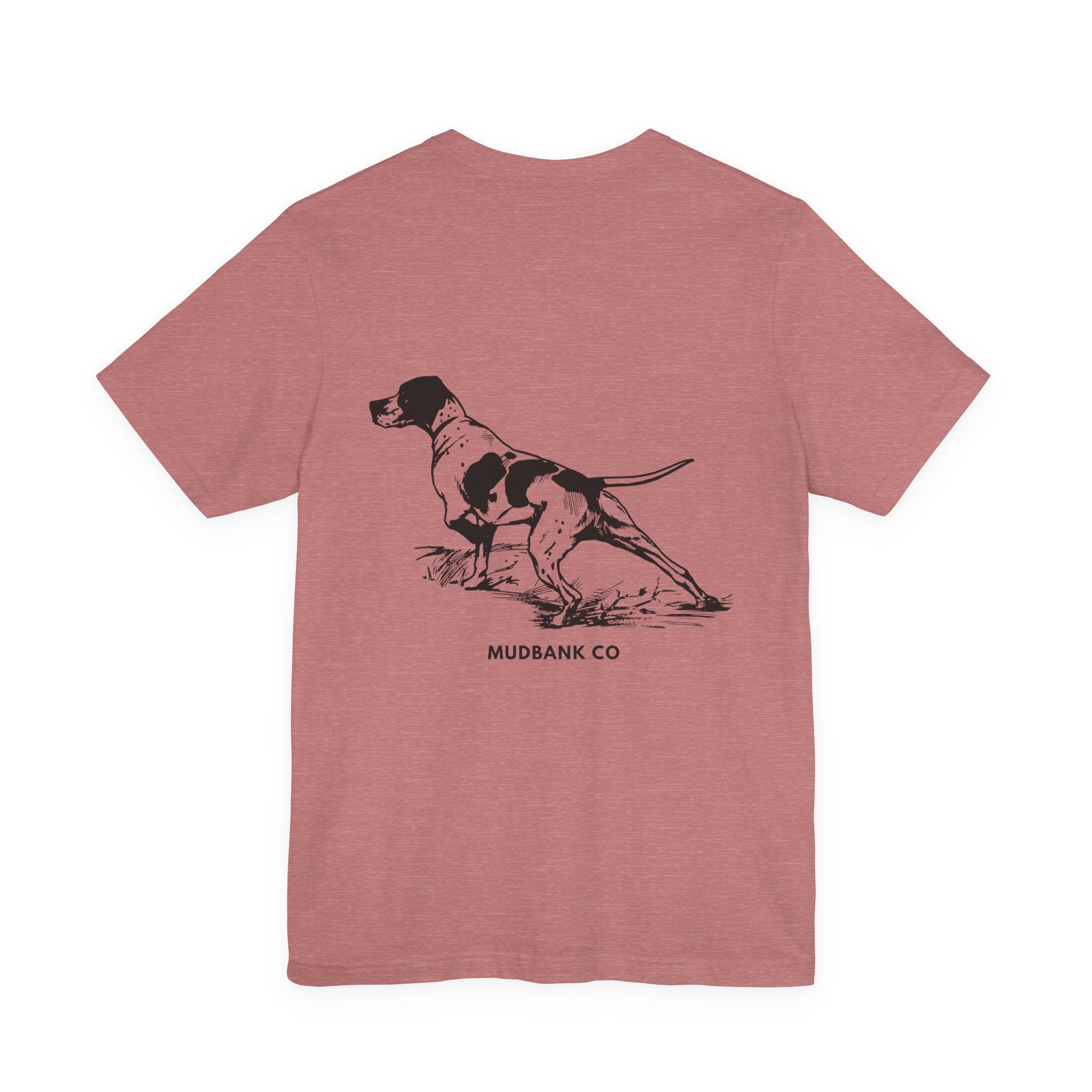 Mudbank Co. Pointing Dog T-Shirt | Bird Dog Hunting Tee | Southern Outdoors Lifestyle | Bella Canvas Unisex