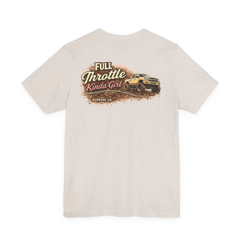 Full Throttle Kinda Girl Tee – Mudbank Co.